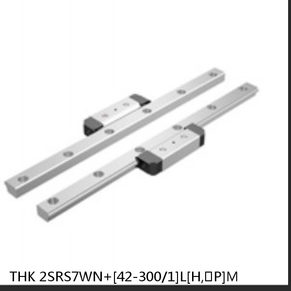 2SRS7WN+[42-300/1]L[H,​P]M THK Miniature Linear Guide Caged Ball SRS Series