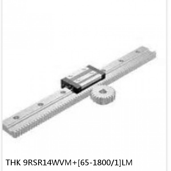 9RSR14WVM+[65-1800/1]LM THK Miniature Linear Guide Full Ball RSR Series
