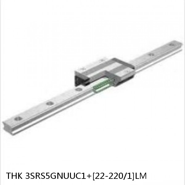 3SRS5GNUUC1+[22-220/1]LM THK Miniature Linear Guide Full Ball SRS-G Accuracy and Preload Selectable
