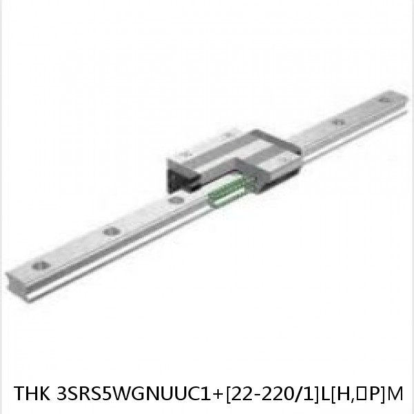 3SRS5WGNUUC1+[22-220/1]L[H,​P]M THK Miniature Linear Guide Full Ball SRS-G Accuracy and Preload Selectable #1 image